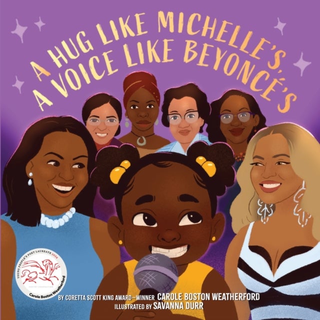 A Hug Like Michelle's, a Voice Like Beyonce’s - A Picture Book
