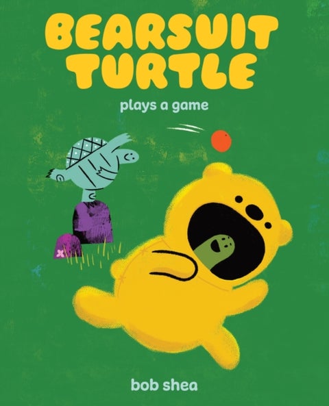 Bearsuit Turtle Plays a Game - A Picture Book