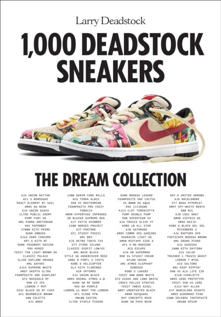 1000 Deadstock Sneakers - The Dream Collection