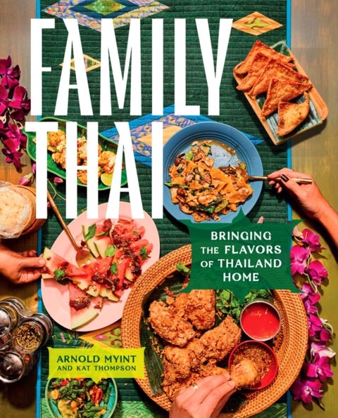 Family Thai - Bringing the Flavors of Thailand Home