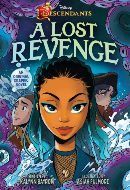 Disney Descendants: A Lost Revenge - A Disney Descendants Original Graphic Novel
