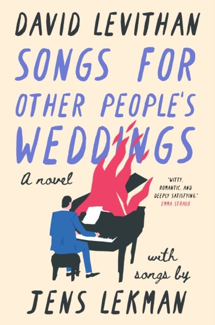 Songs for Other People's Weddings - A Novel
