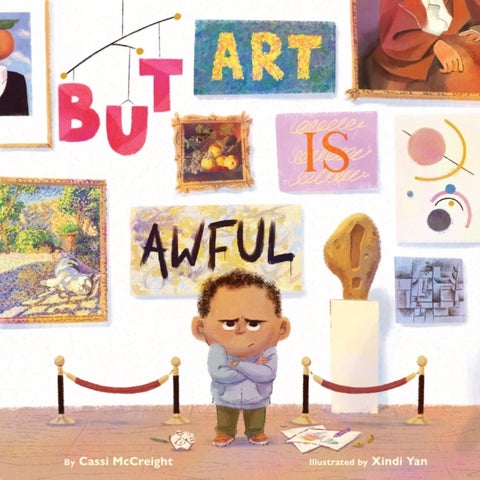 But Art Is Awful! - A Picture Book