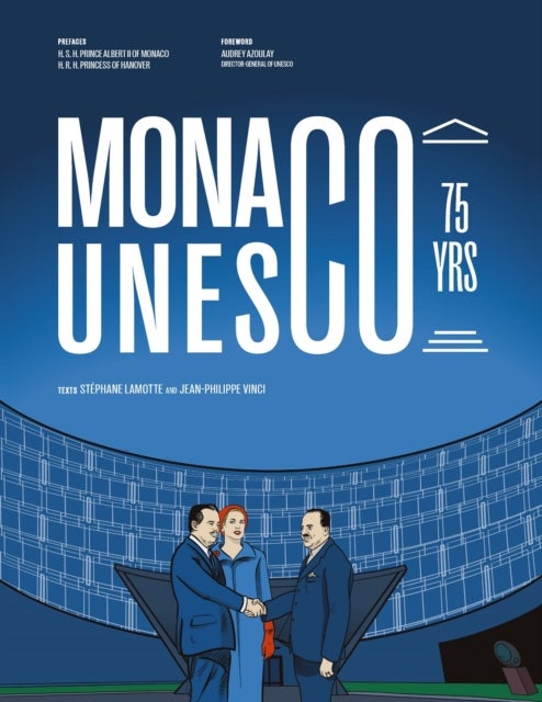 Monaco at UNESCO - 75 years