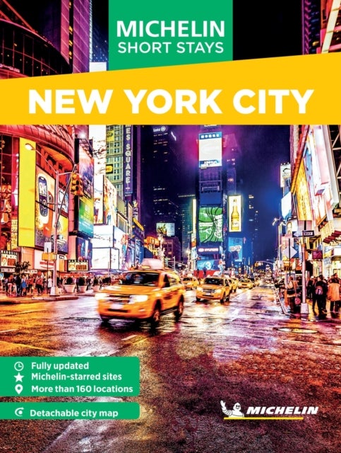 Michelin Travel Guides Short Stays: New York City - Fully Updated and Includes Detachable Map