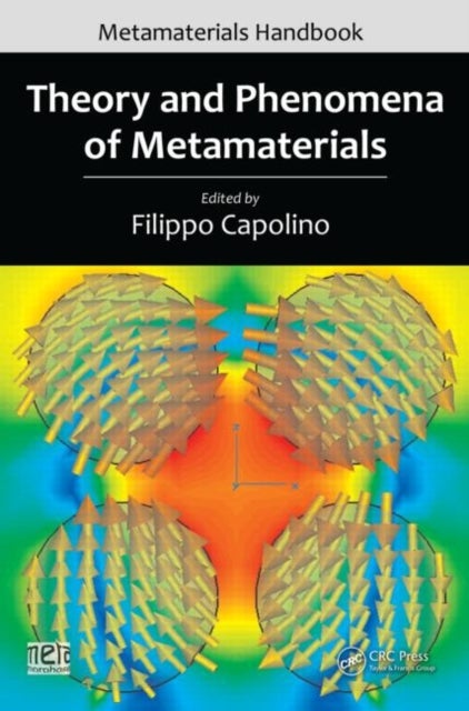 Theory and Phenomena of Metamaterials