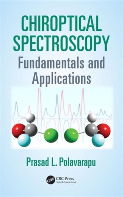 Chiroptical Spectroscopy - Fundamentals and Applications