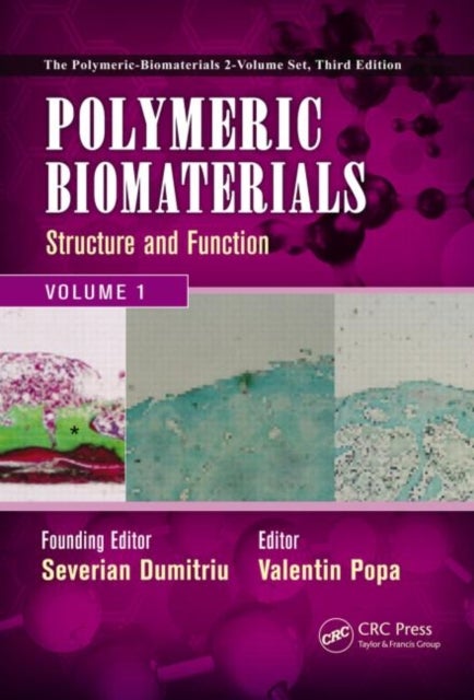 Polymeric Biomaterials - Structure and Function, Volume 1
