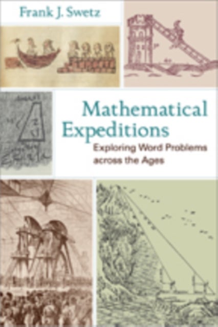 Mathematical Expeditions - Exploring Word Problems across the Ages