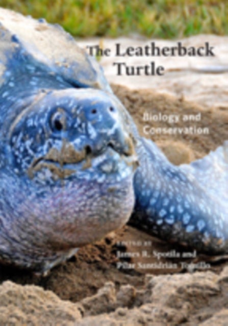 The Leatherback Turtle - Biology and Conservation