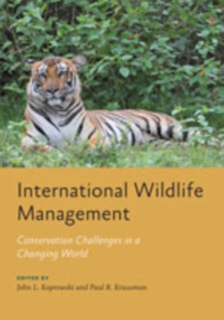 International Wildlife Management - Conservation Challenges in a Changing World