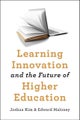 Learning Innovation and the Future of Higher Education