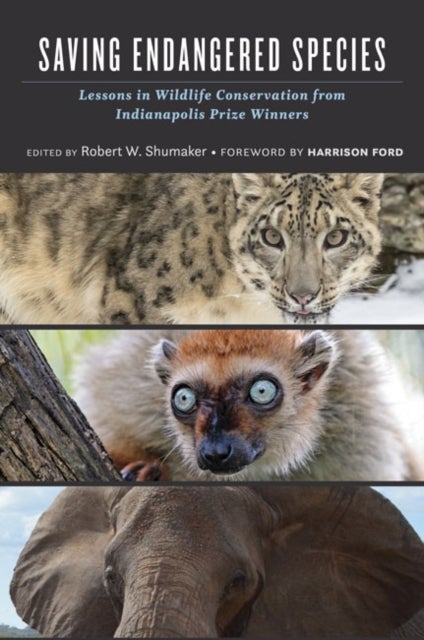 Saving Endangered Species - Lessons in Wildlife Conservation from Indianapolis Prize Winners