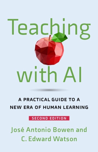 Teaching with AI - A Practical Guide to a New Era of Human Learning