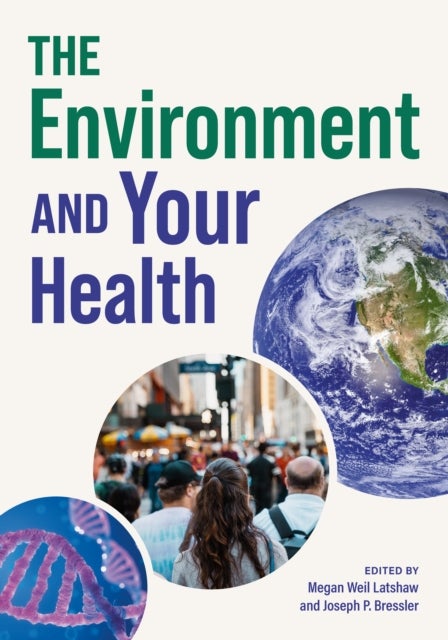 The Environment and Your Health