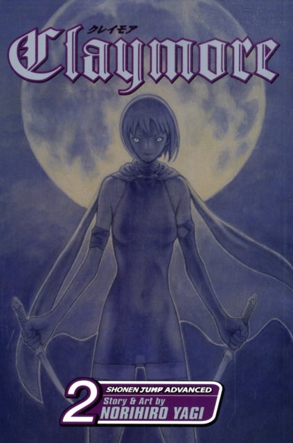 Claymore, Vol. 2 - Darkness in Paradise