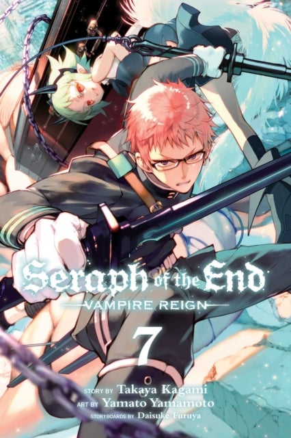 Seraph of the End, Vol. 7 - Vampire Reign