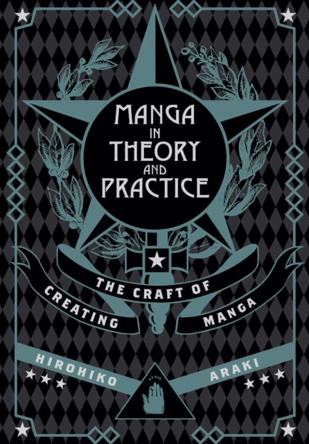 Manga in Theory and Practice - The Craft of Creating Manga