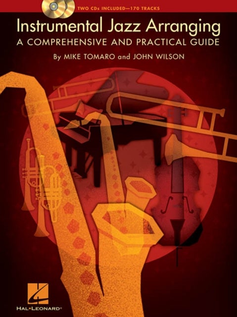 Instrumental Jazz Arranging - A Comprehensive and Practical Guide