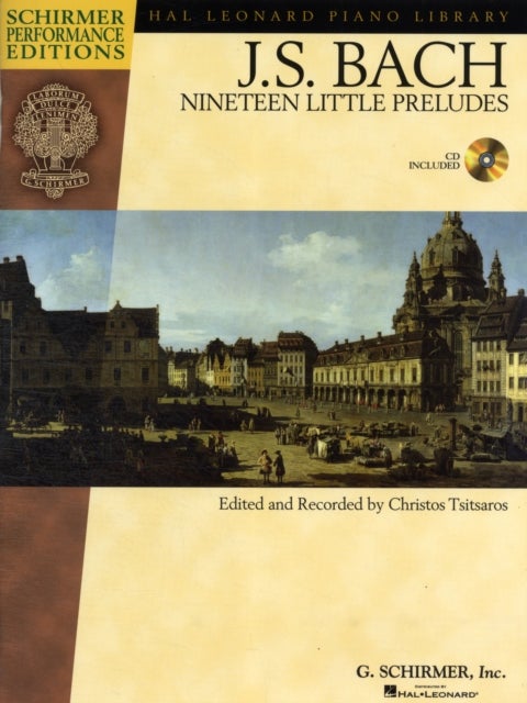 Johann Sebastian Bach - Nineteen Little Preludes - With a CD of Performances