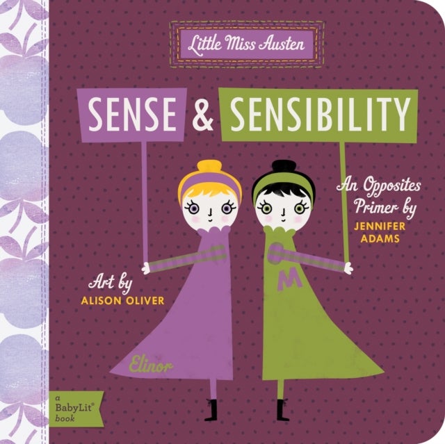 Sense and Sensibility - A BabyLit® Opposites Primer