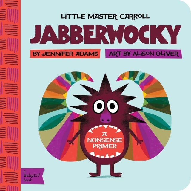 Jabberwocky - A BabyLit® Nonsense Primer