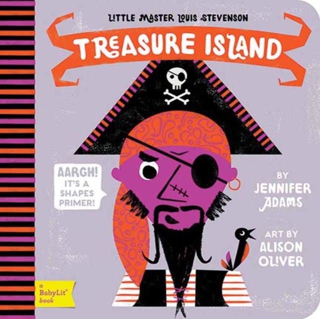 Little Master Louis Stevenson Treasure Island: A BabyLit Shapes Primer - A BabyLit® Shapes Primer