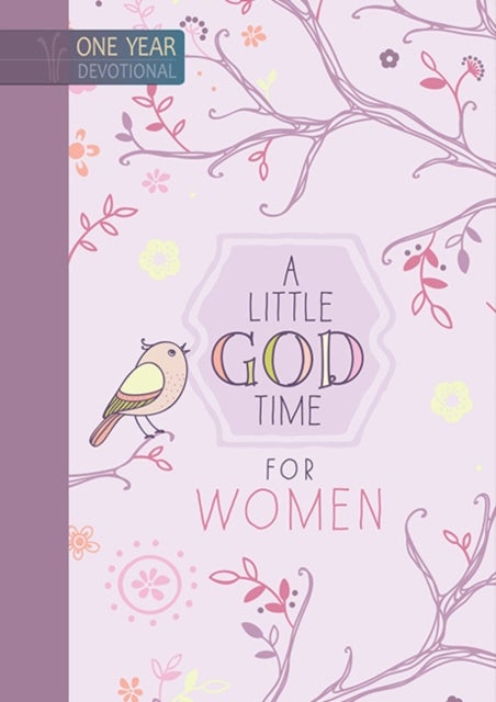 365 Daily Devotions: A Little God Time for Women - One Year Devotional