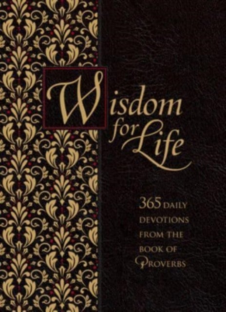 Wisdom for Life Ziparound Devotional - 365 Daily Devotions from the Book of Proverbs