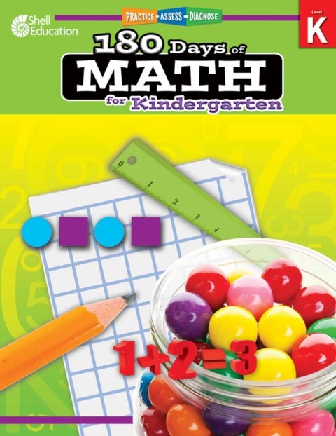 180 Days™: Math for Kindergarten - Practice, Assess, Diagnose