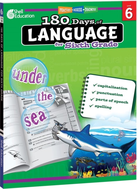 180 Days¿: Language for Sixth Grade - Practice, Assess, Diagnose