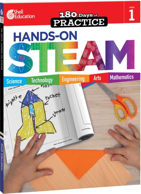 180 Days™: Hands-On STEAM for Grade 1 - Practice, Assess, Diagnose