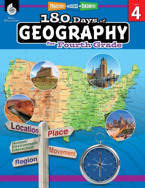 180 Days™: Geography for Fourth Grade - Practice, Assess, Diagnose