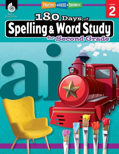 180 Days™: Spelling and Word Study for Second Grade - Practice, Assess, Diagnose
