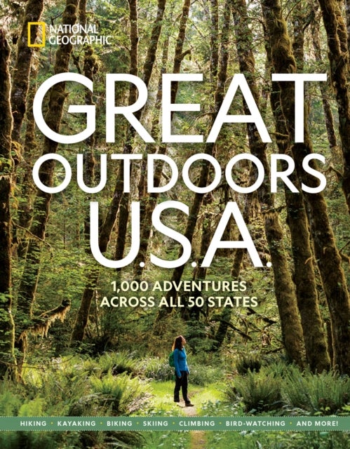 Great Outdoors U.S.A. - 1,000 Adventures Across All 50 States