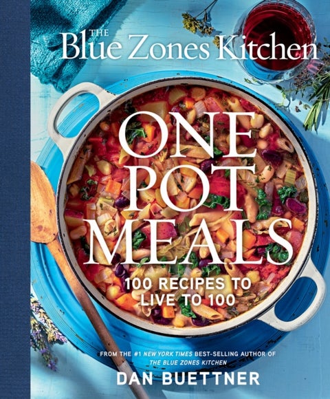 The Blue Zones Kitchen One Pot Meals - 100 Recipes to Live to 100