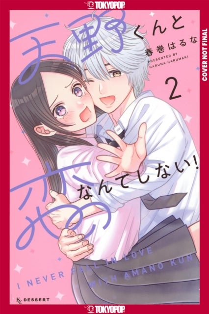 I'll Never Fall In Love With Amano!, Volume 2