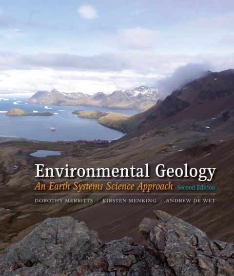Environmental Geology - An Earth Systems Approach