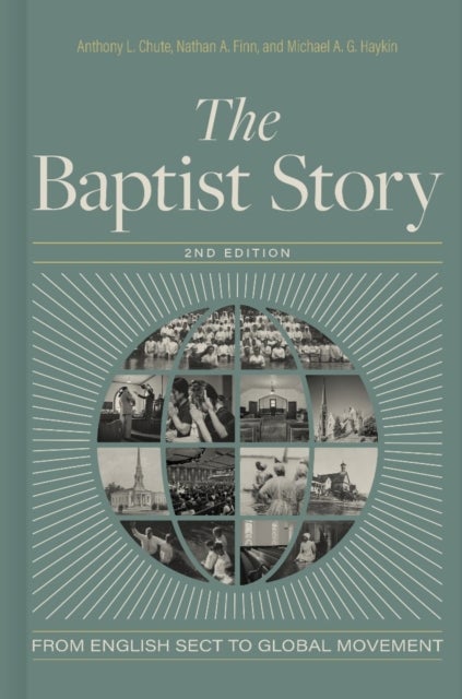 Baptist Story 2nd Edition, The