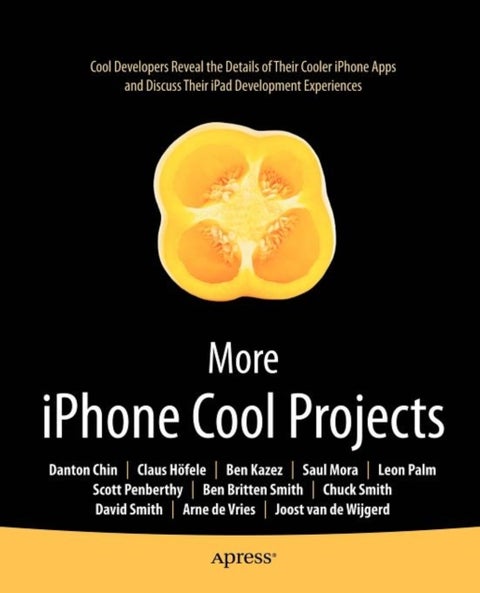 More iPhone Cool Projects - Cool Developers Reveal the Details of their Cooler Apps