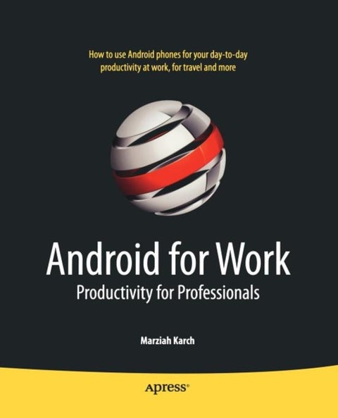 Android for Work - Productivity for Professionals