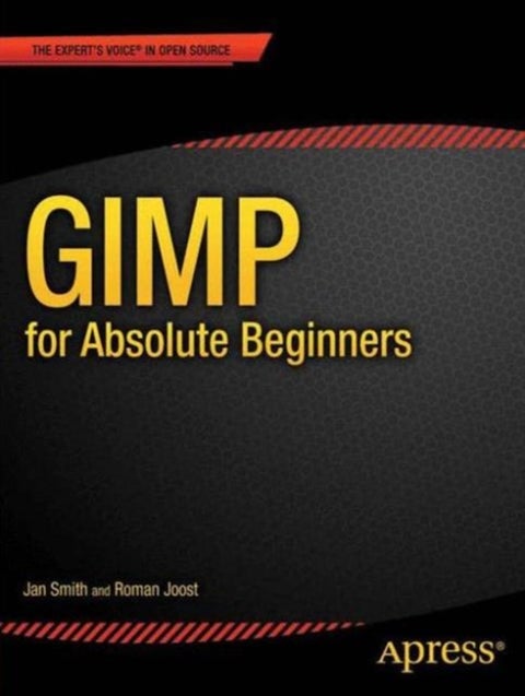 GIMP for Absolute Beginners