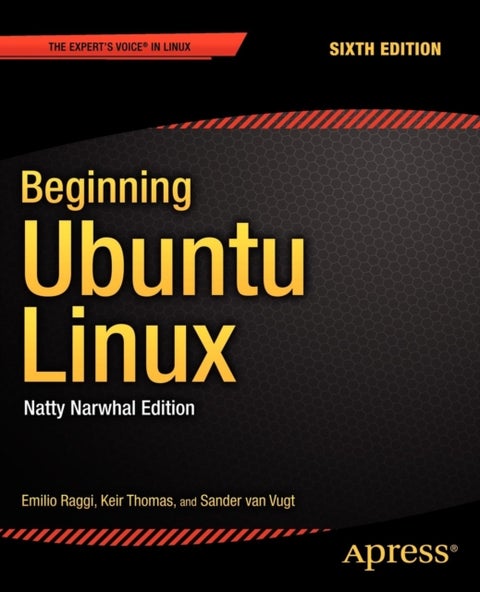 Beginning Ubuntu Linux - Natty Narwhal Edition