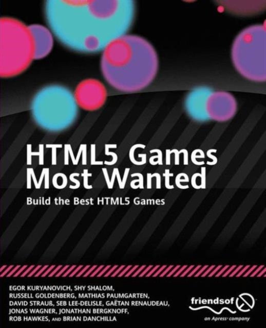 HTML5 Games Most Wanted - Build the Best HTML5 Games