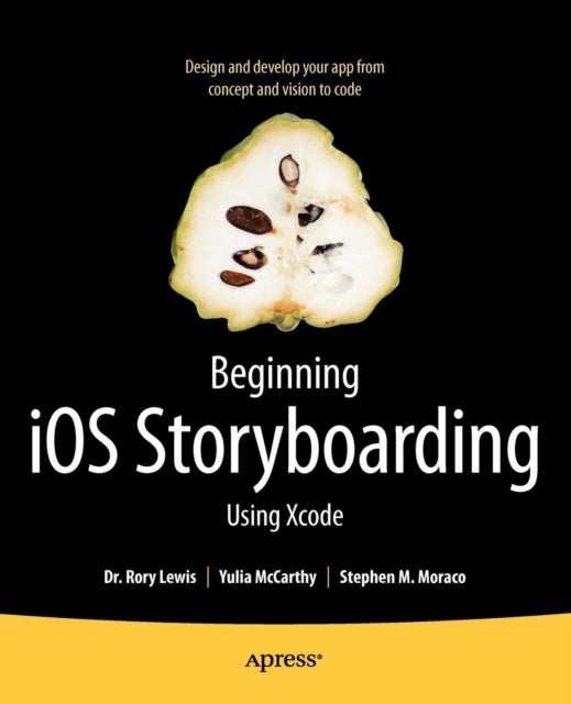 Beginning iOS Storyboarding - Using Xcode