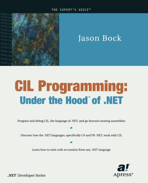 CIL Programming - Under the Hood of .NET