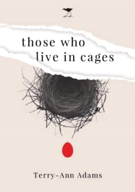 Those Who Live in Cages - A Novel
