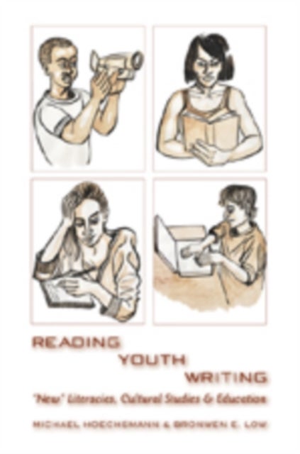 Reading Youth Writing - «New» Literacies, Cultural Studies and Education