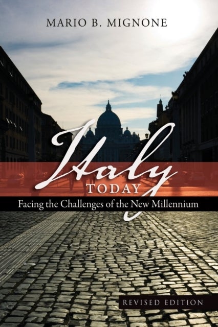 Italy Today - Facing the Challenges of the New Millennium