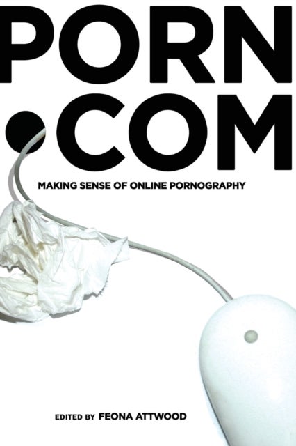 porn.com - Making Sense of Online Pornography